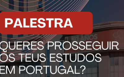 PALESTRA: Queres Prosseguir os teus Estudos em Portugal?